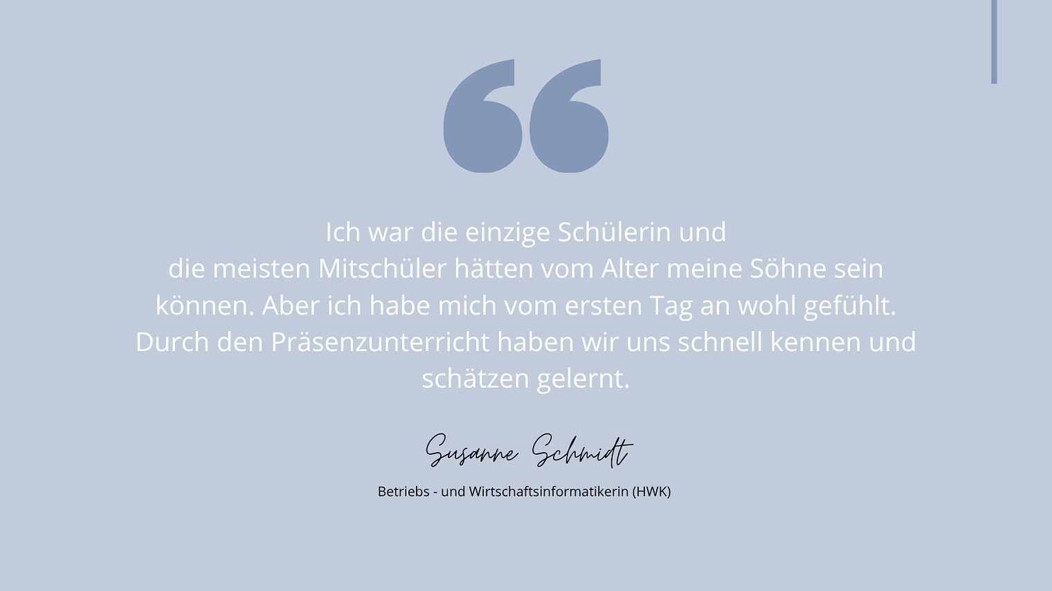 Zitat eines Teilnehmenden zum Thema Weiterbildung